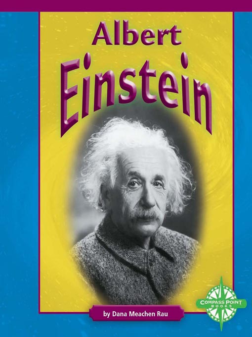 Title details for Albert Einstein by Dana Meachen Rau - Available